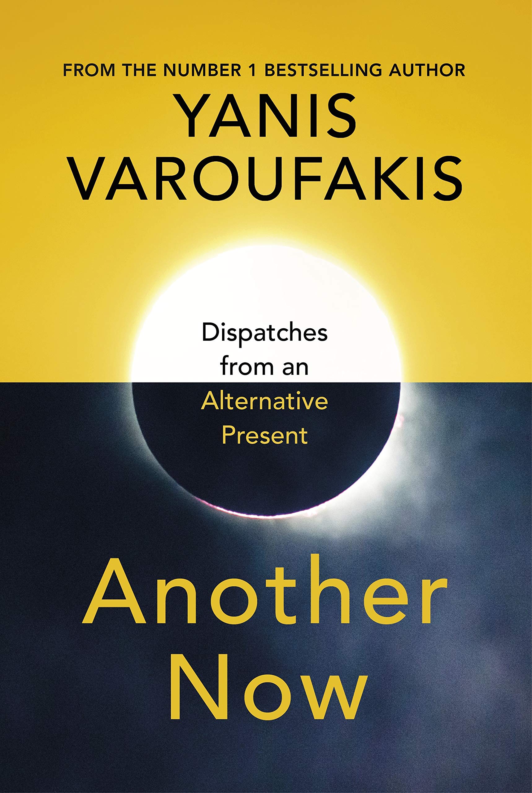 Vezi detalii pentru Another Now | Yanis Varoufakis