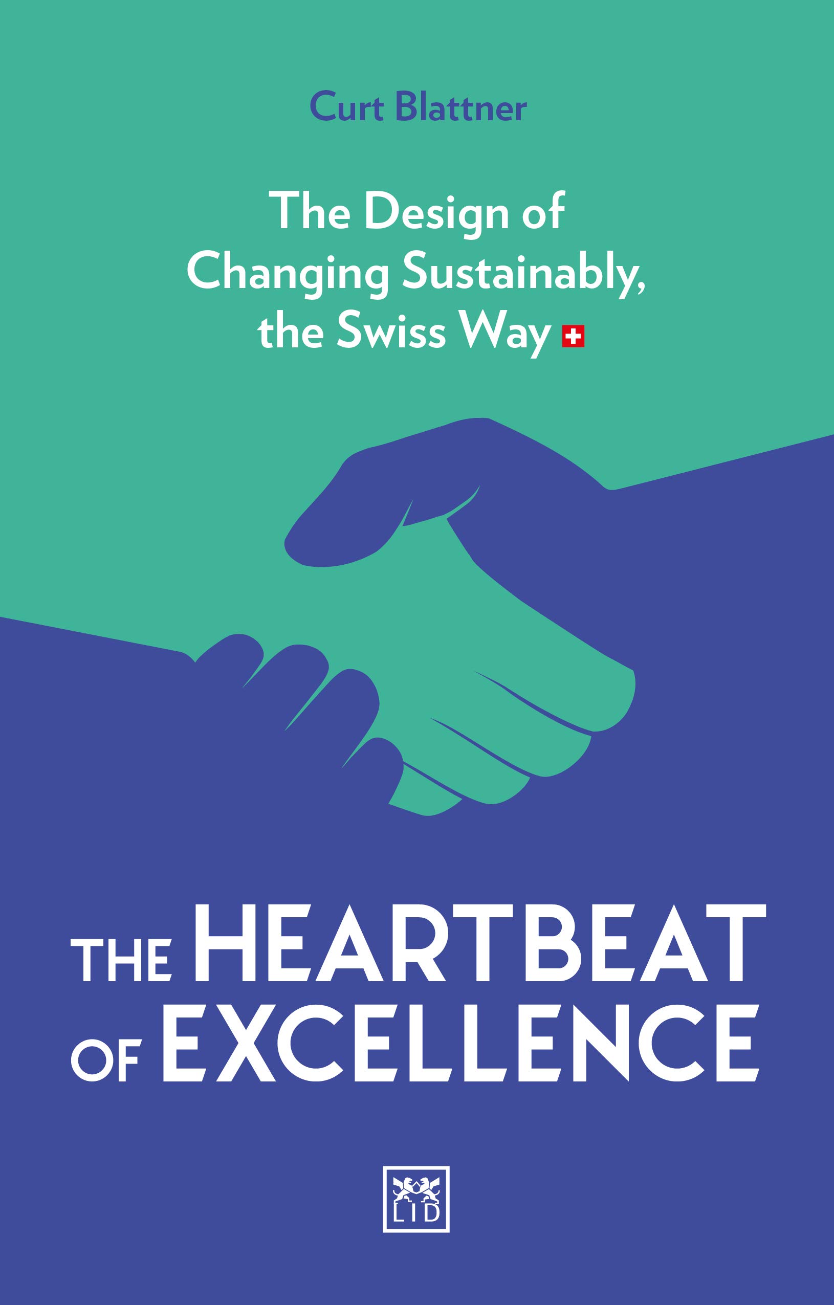 Heartbeat of Excellence | Curt Blattner