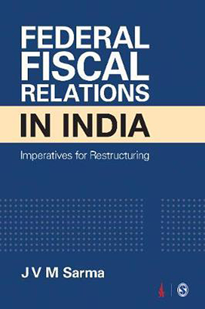 Federal Fiscal Relations in India | J V M Sarma