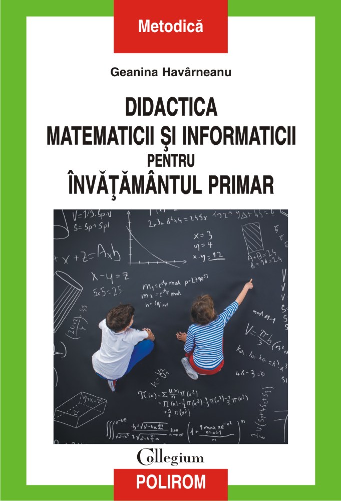 Didactica matematicii si informaticii pentru invatamintul primar  | Geanina Havarneanu - 9 | YEO