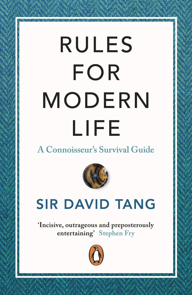 Rules for Modern Life | Sir David Tang