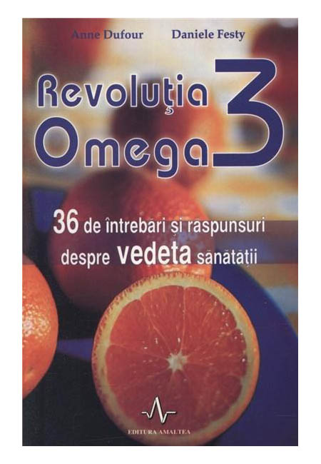 Revolutia Omega 3 | Anne Dufour, Daniele Festy