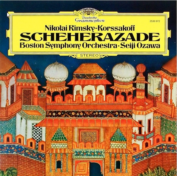 Rimsky-Korsakov: Scheherezade - Vinyl | Boston Symphony Orchestra, Seiji Ozawa