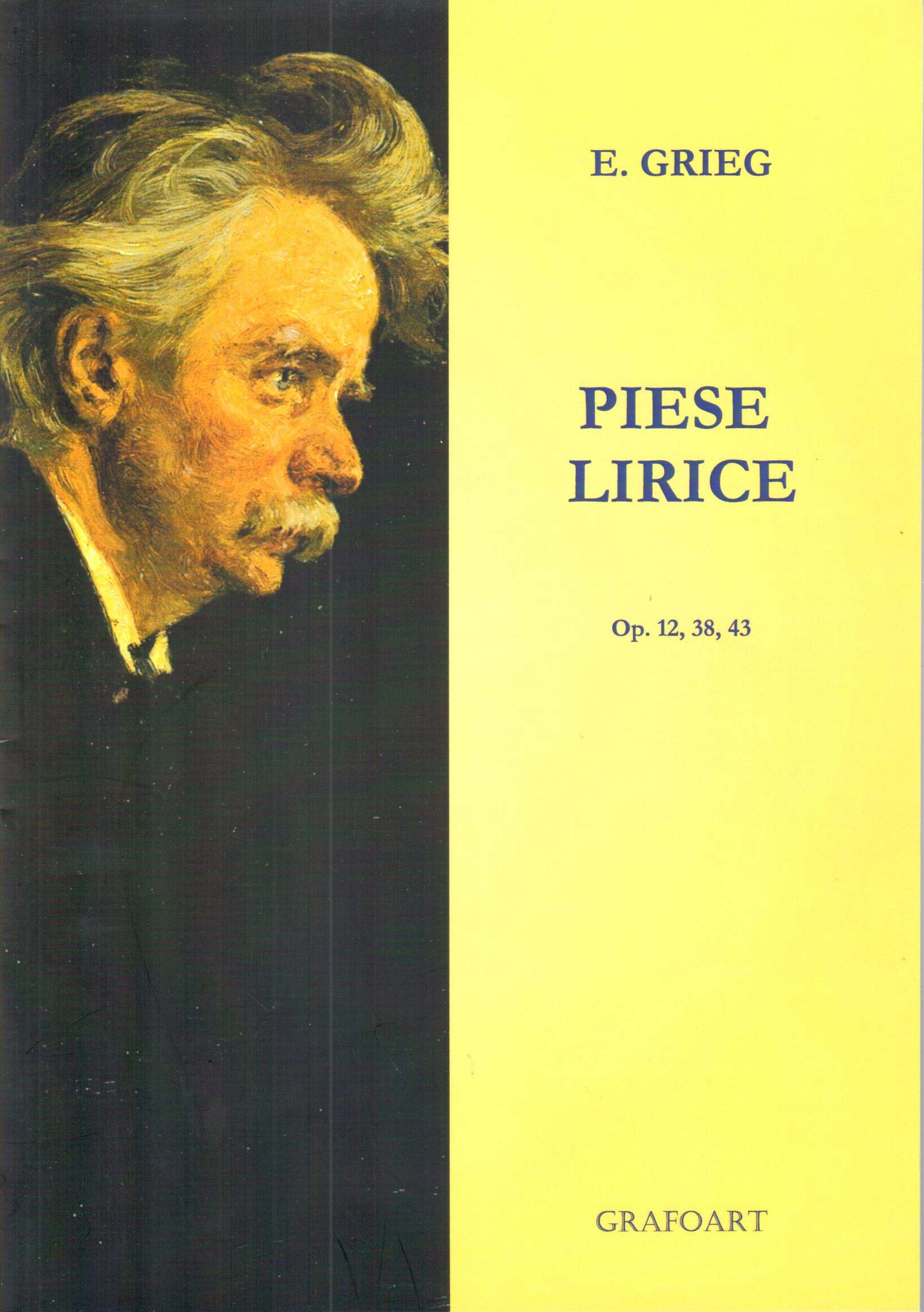 Piese lirice – Op. 12, 38, 43 | E. Grieg carturesti.ro Arta, arhitectura
