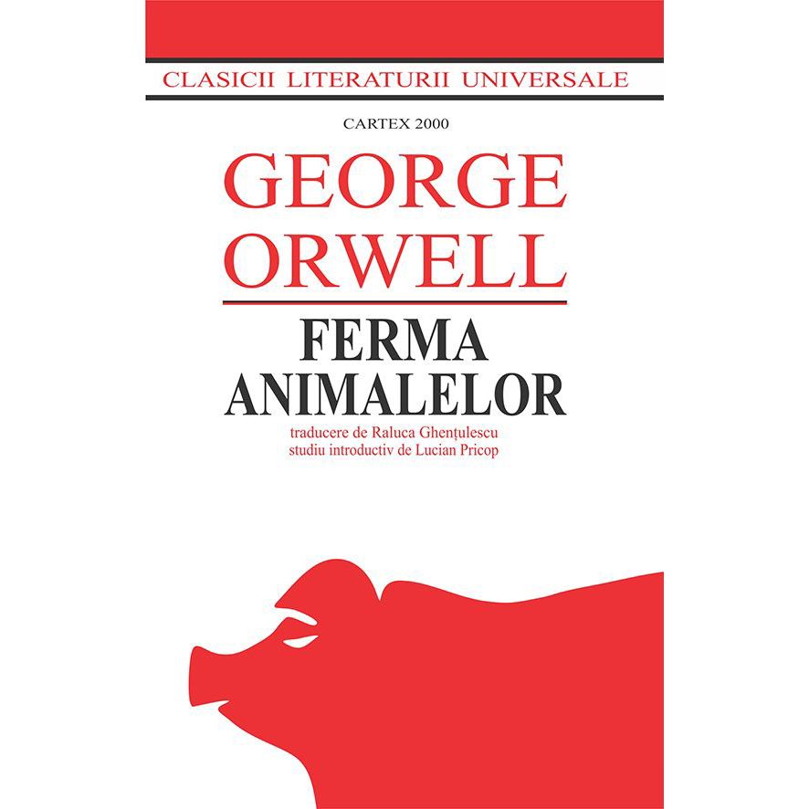 Ferma animalelor | George Orwell Cartex imagine noua