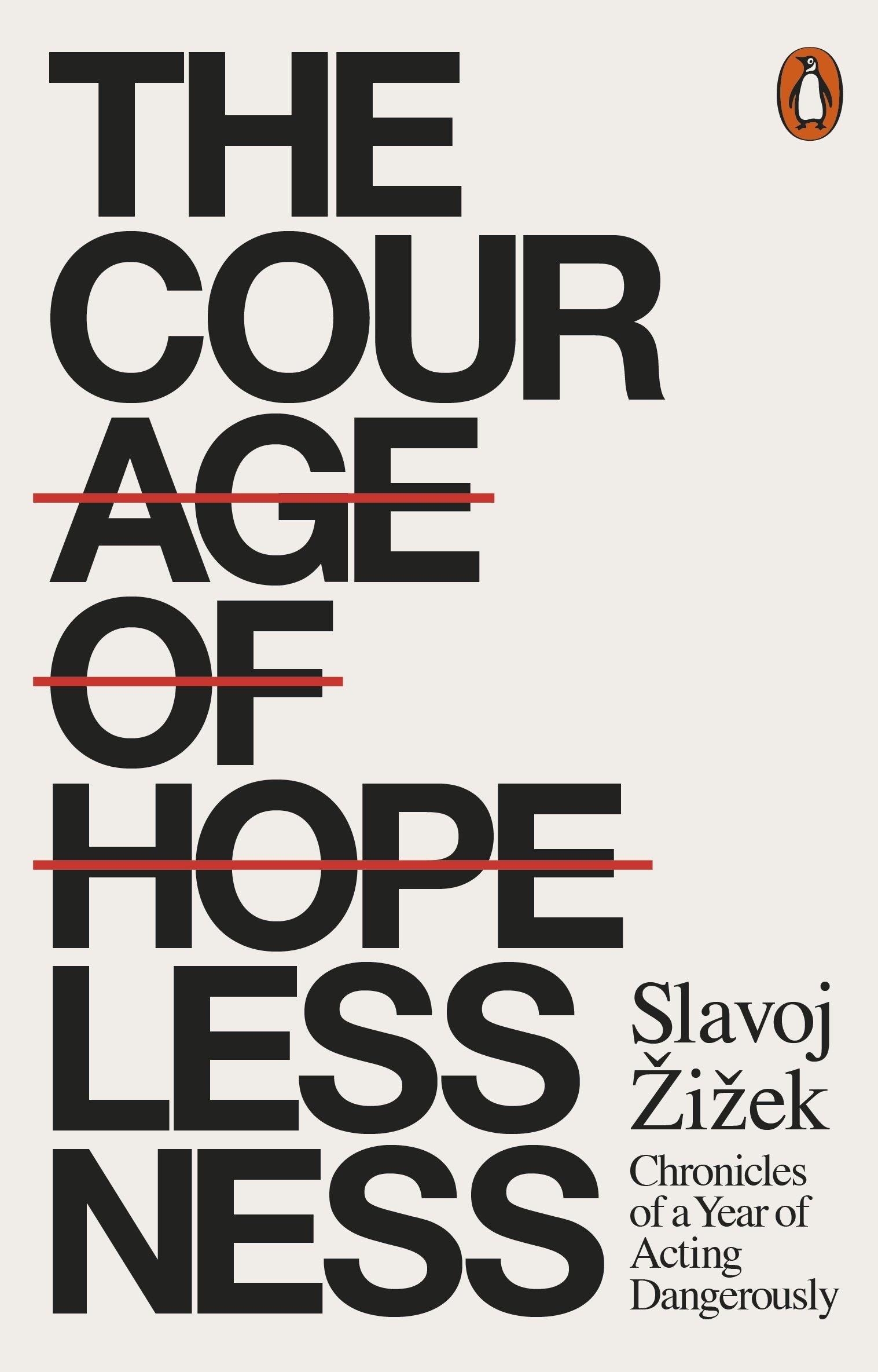 The Courage of Hopelessness | Slavoj Zizek