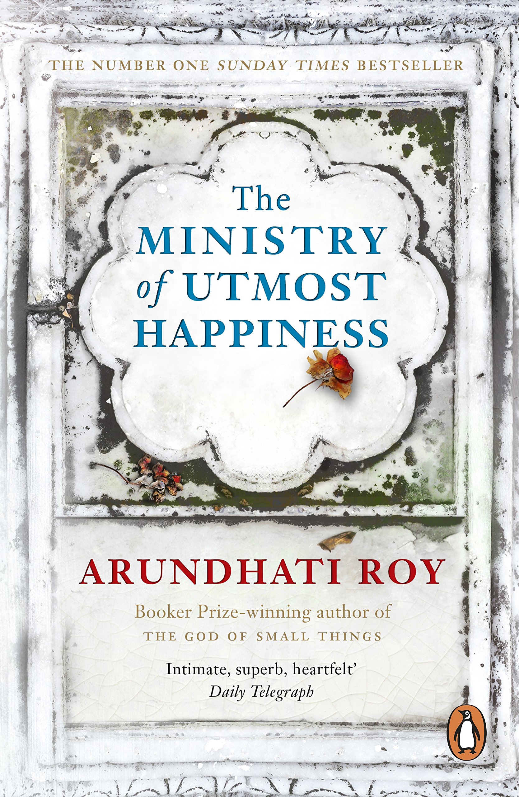 The Ministry of Utmost Happiness | Arundhati Roy