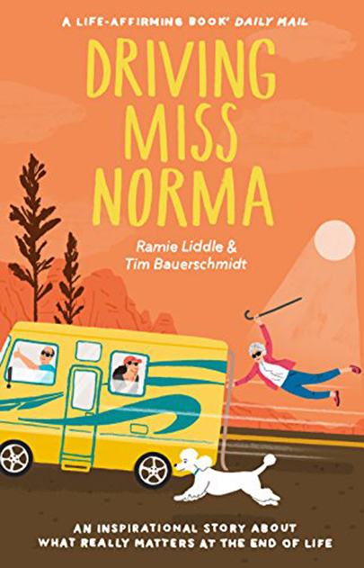 Driving Miss Norma | Tim Bauerschmidt , Ramie Liddle