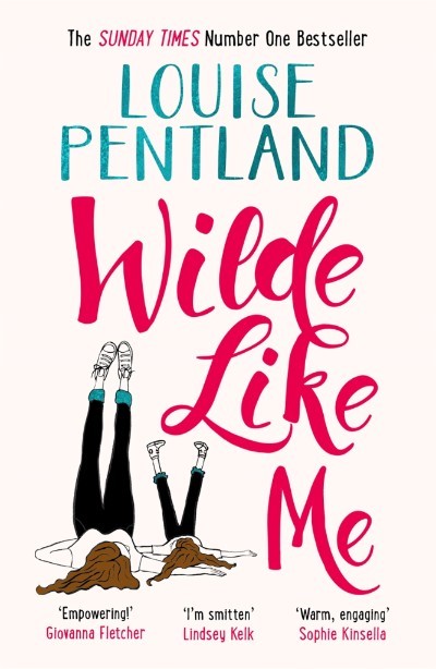 Wilde Like Me | Louise Pentland