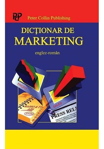 Dictionar de marketing englez-roman | carturesti 2022