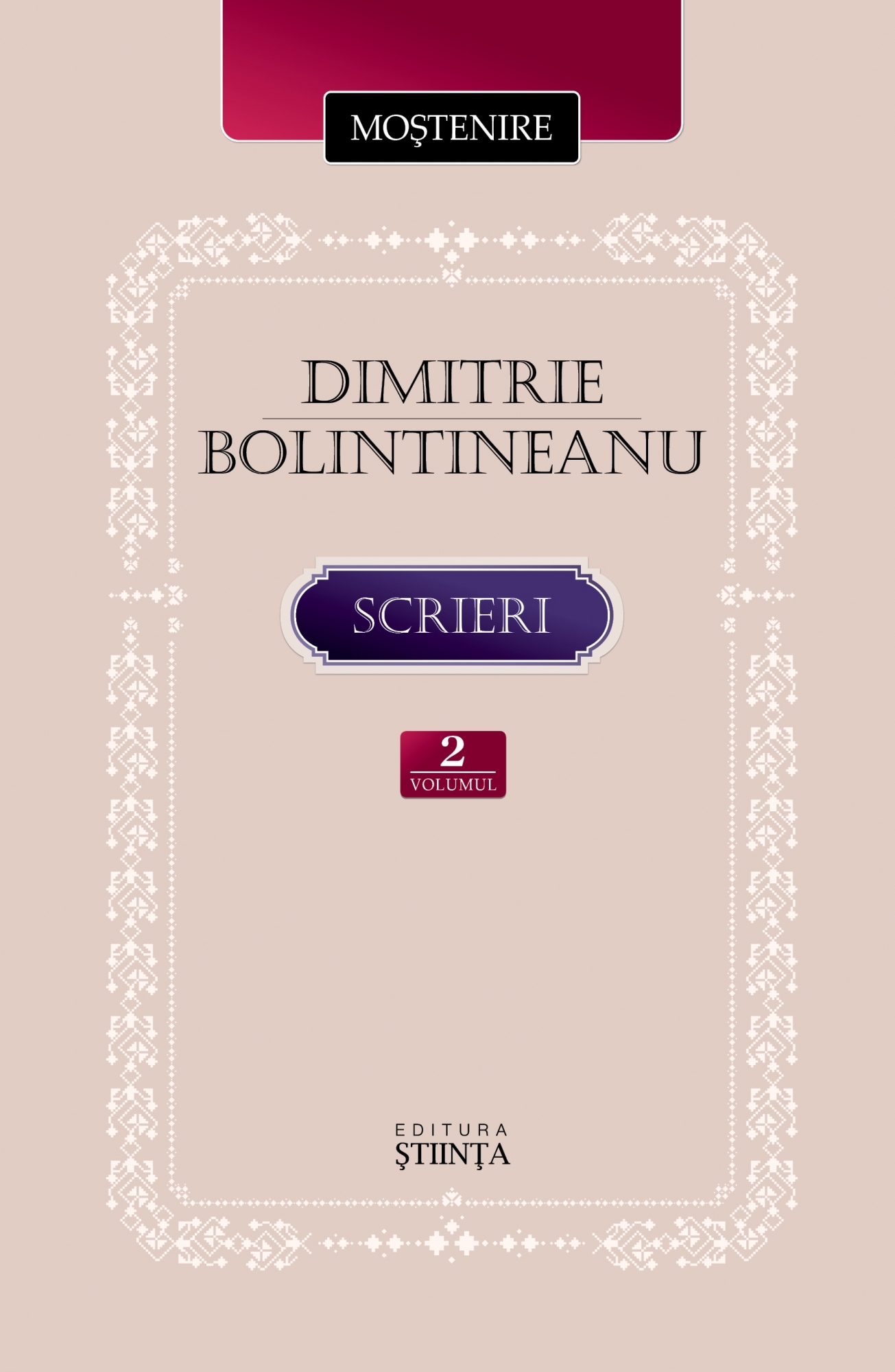 Scrieri. Volumul II | Dimitrie Bolintineanu