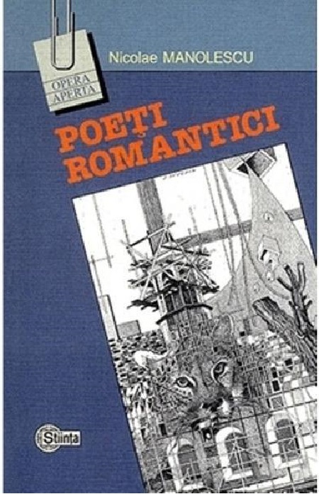 Poeti romantici | Nicolae Manolescu carturesti.ro imagine 2022