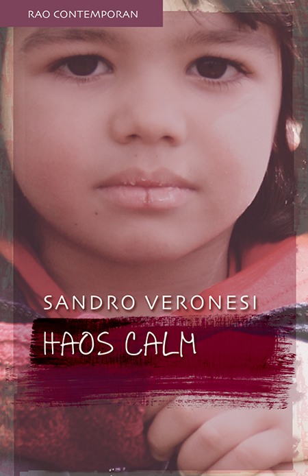 Haos Calm | Sandro Veronesi