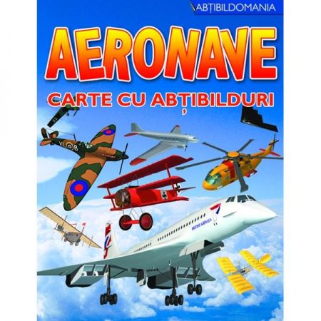 Aeronave - Carte cu abtibilduri |