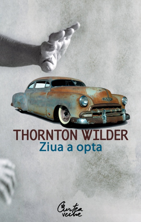 Ziua a opta | Thornton Wilder