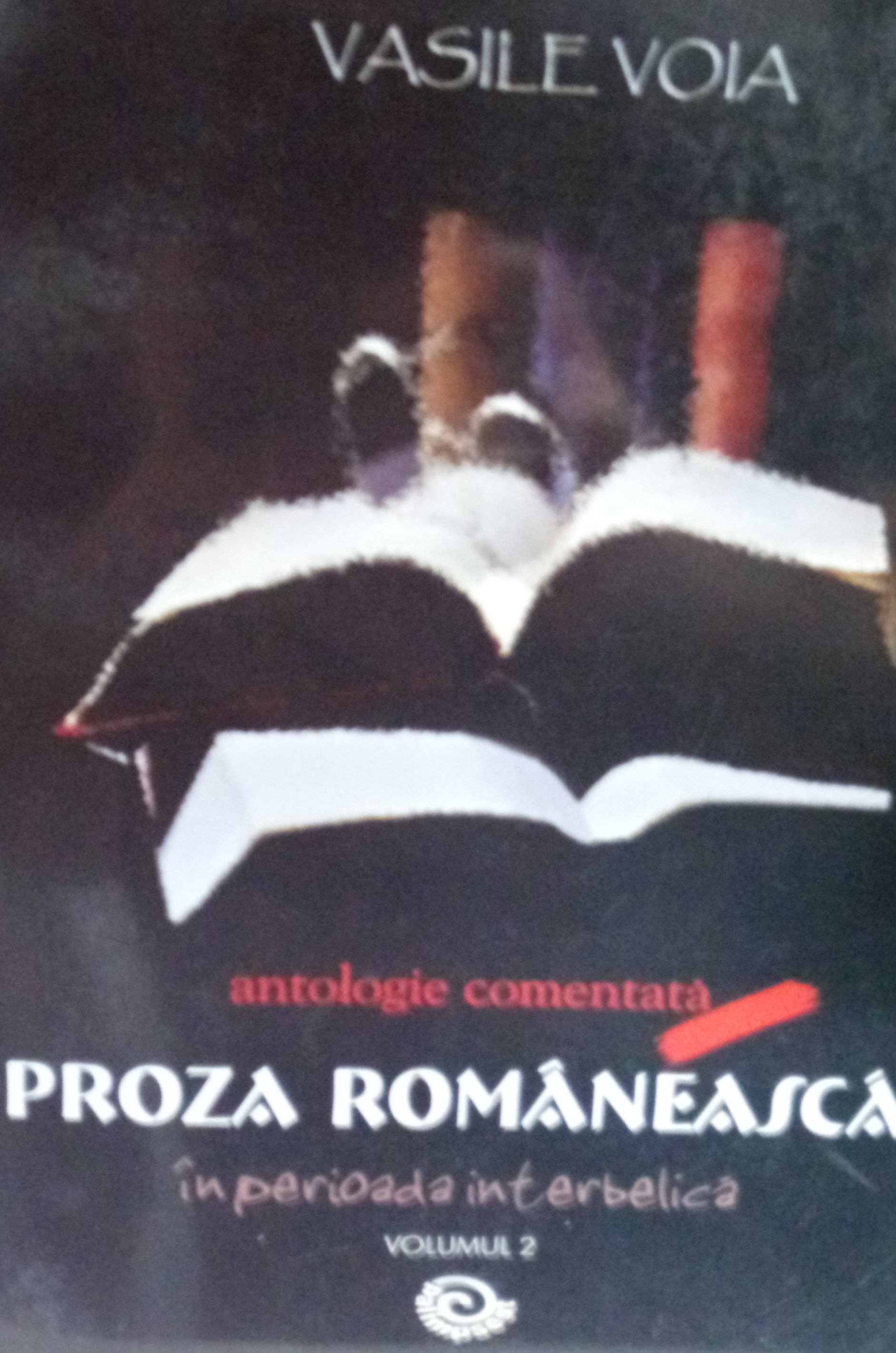 Proza romaneasca in Perioada Interbelica | Vasile Voia