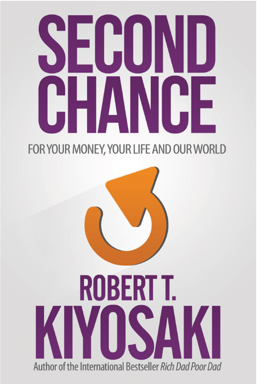Second Chance | Robert T. Kiyosaki