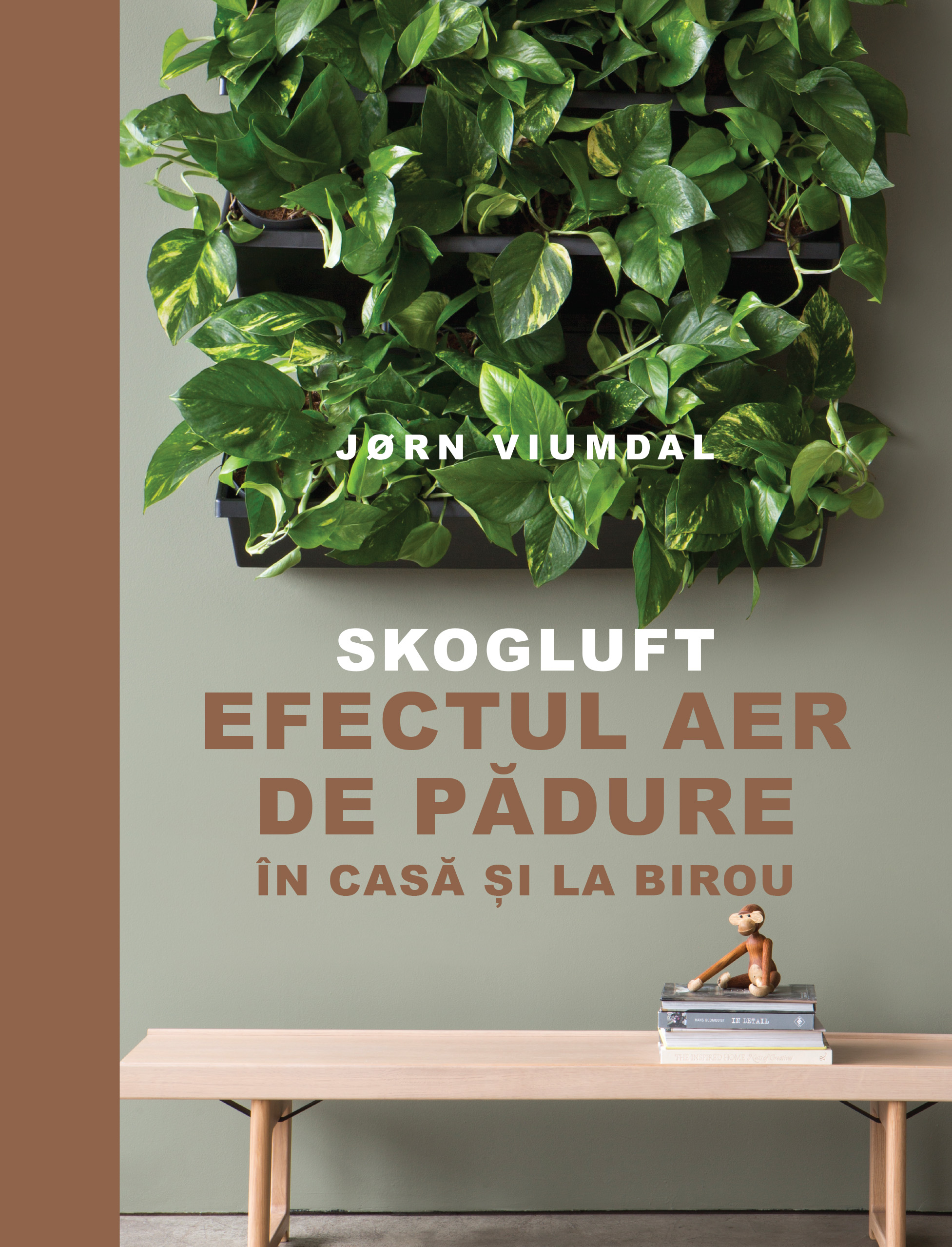 Skogluft – Efectul Aer de padure in casa si la birou | Jorn Viumdal carturesti 2022