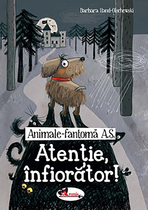 Animale fantoma A.S. Atentie, infiorator! | Barbara Iland-Olschewski Aramis Carte