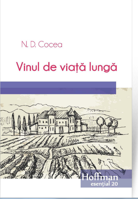Vinul de viata lunga | N.D. Cocea Carte imagine 2022