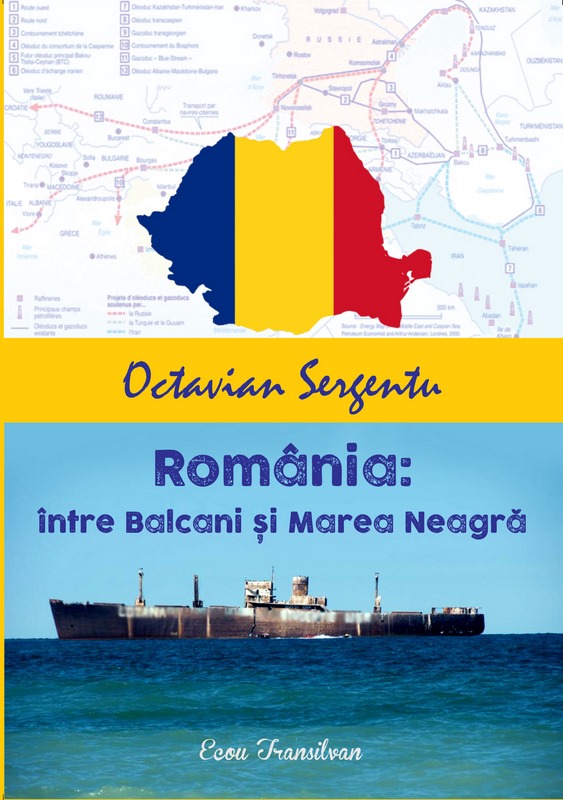 Romania: intre Balcani si Marea Neagra | Octavian Sergentu carturesti.ro Carte