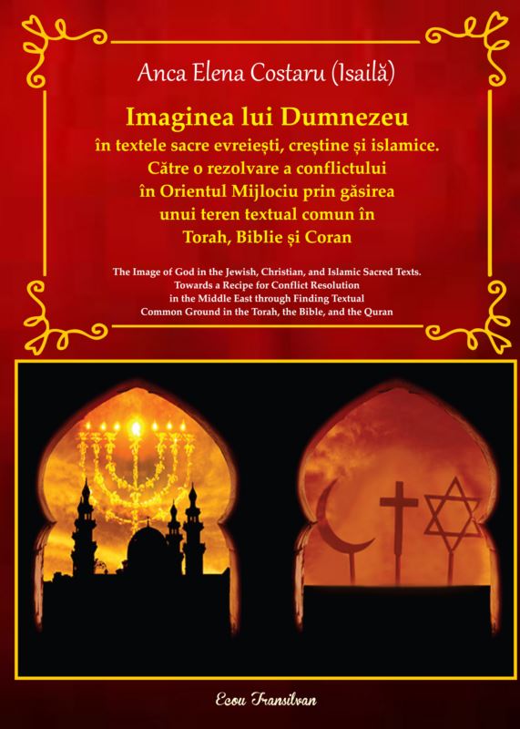 Imaginea lui Dumnezeu in textele sacre evreiesti, crestine si islamice | Anca Elena Costaru carturesti.ro Carte
