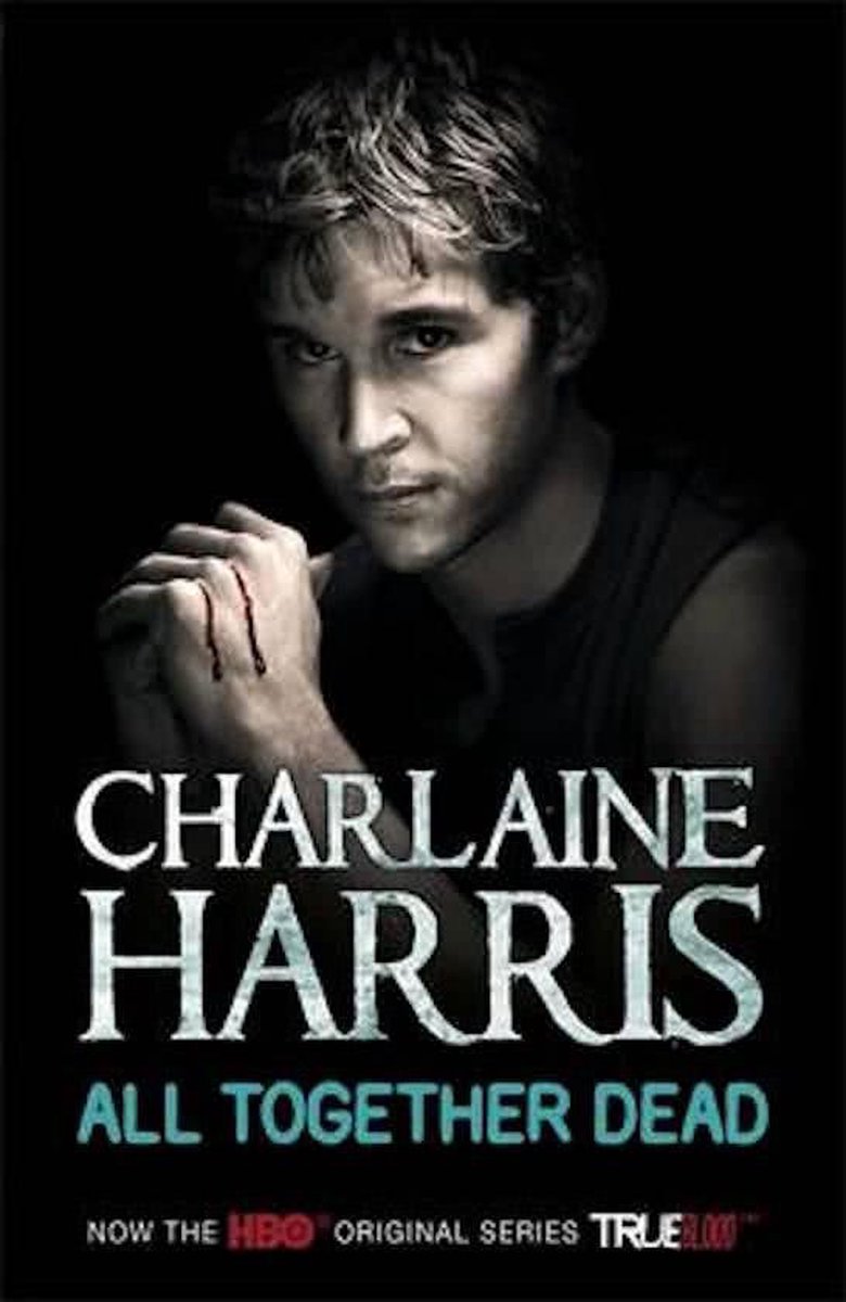 All Together Dead: A True Blood Novel | Charlaine Harris