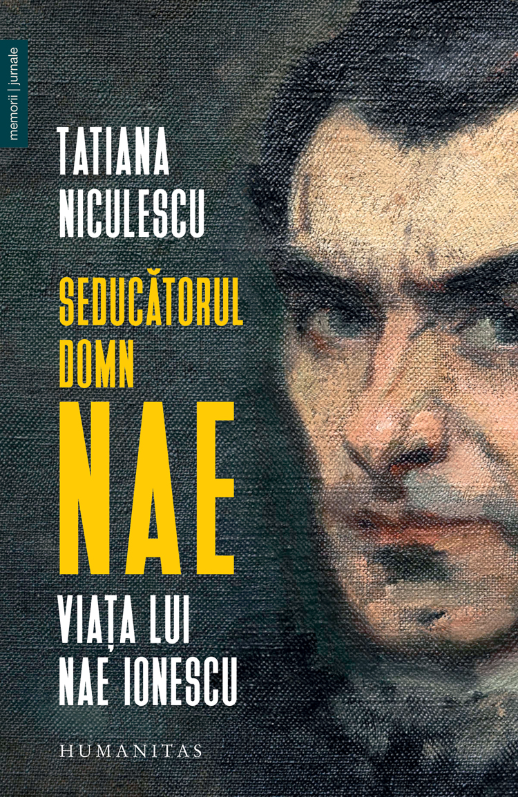 Seducatorul domn Nae | Tatiana Niculescu carturesti.ro Biografii, memorii, jurnale
