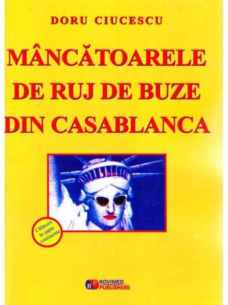 Mancatoare de ruj de buze din Casablanca | Doru Ciucescu