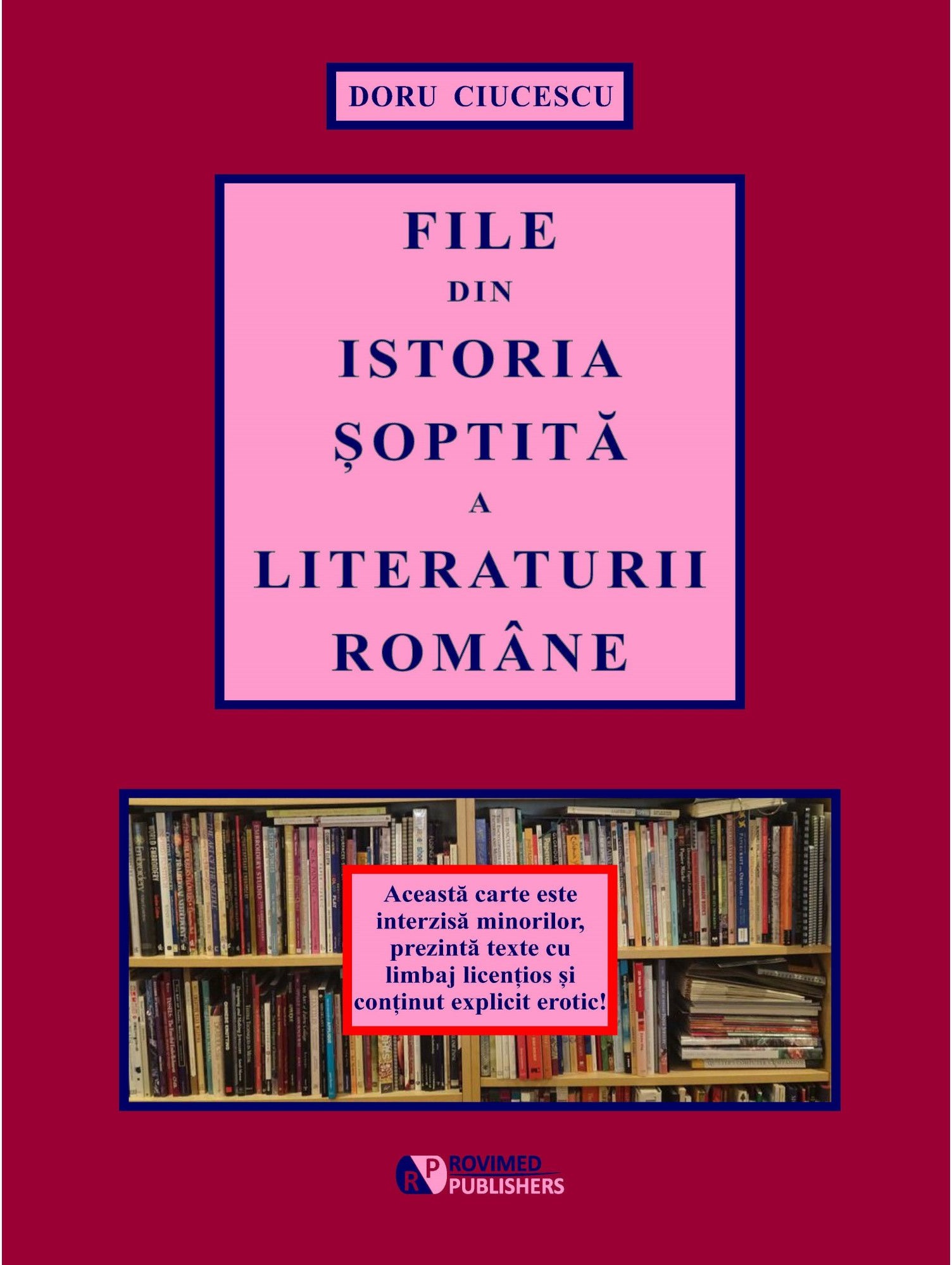 File din istoria soptita a literaturii romane | Doru Ciucescu