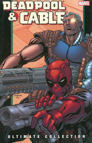 Deadpool & Cable: Ultimate Collection - Book 2 | Fabian Nicieza
