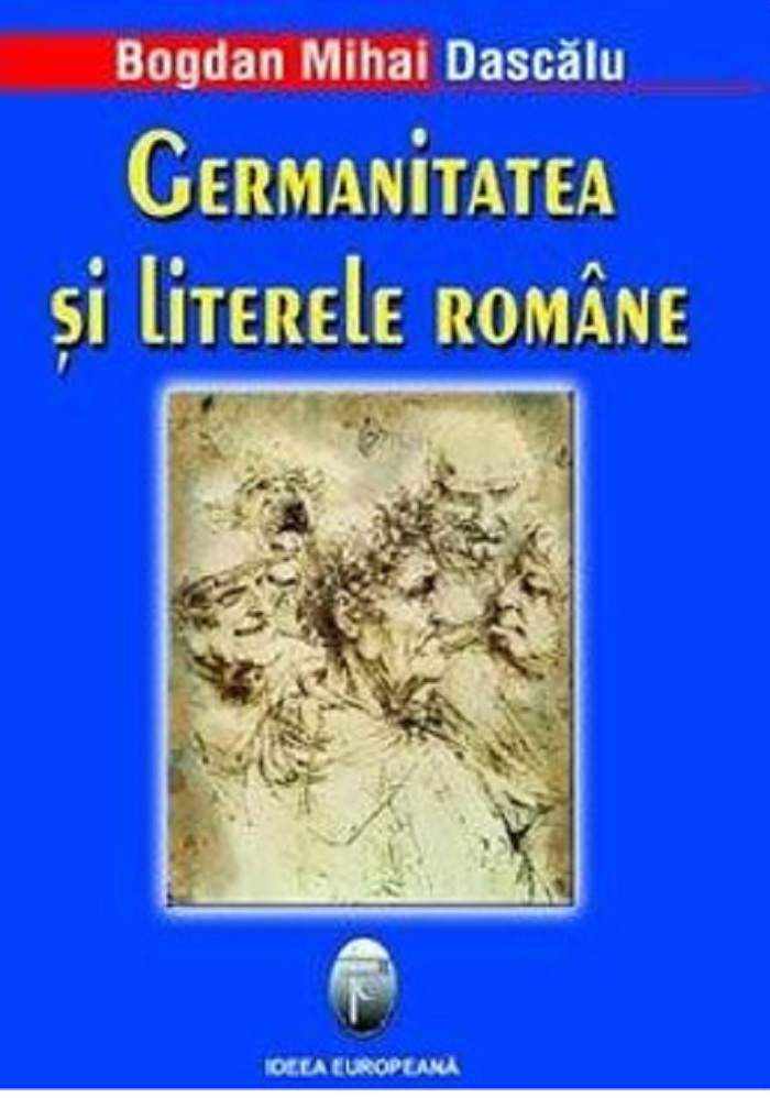 Germanitatea si litere romane | Bogdan Mihai Dascalu