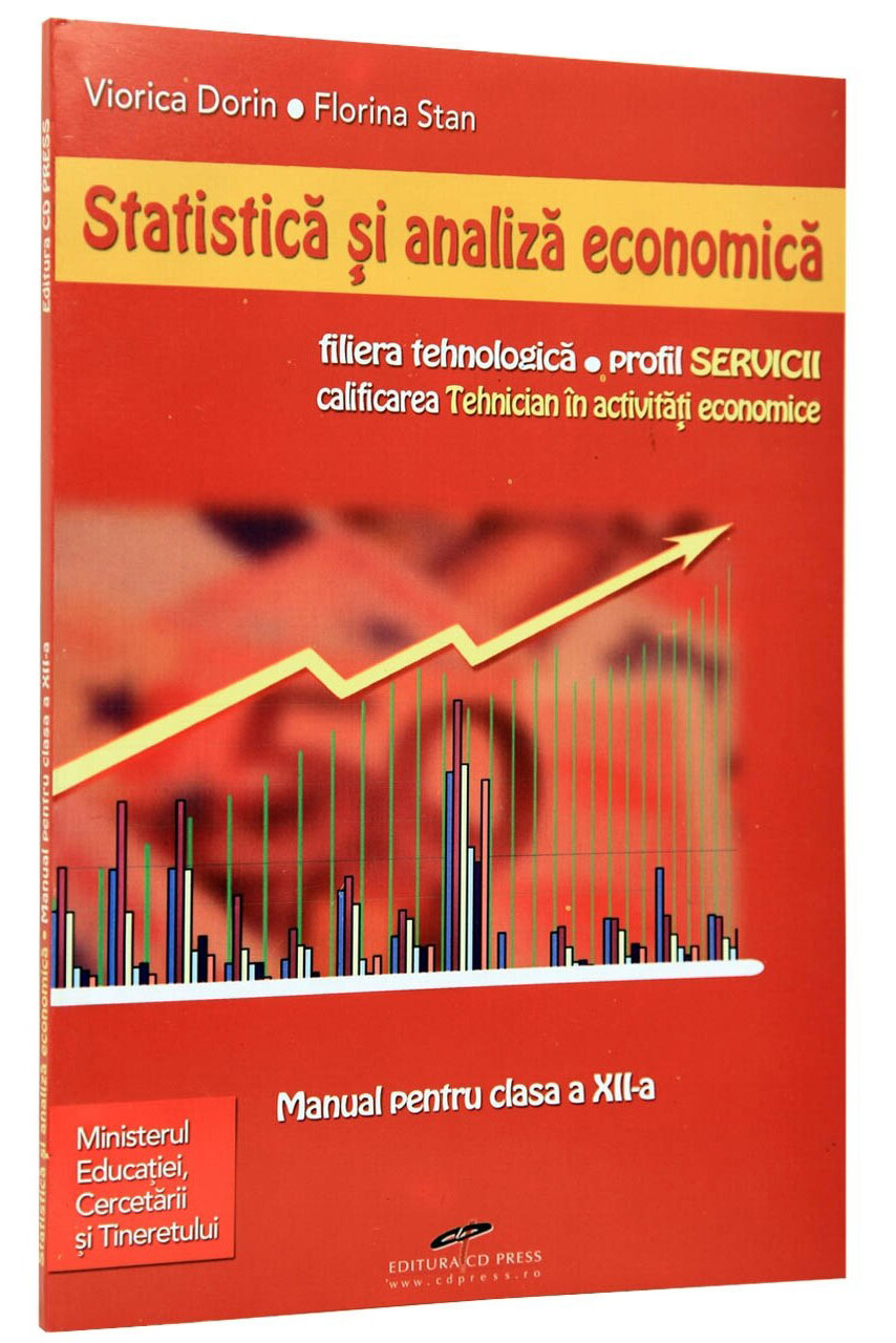 Statistica si analiza economica - Manual pentru clasa a XII-a | Viorica Dorin, Florina Stan