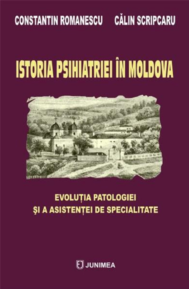 Istoria psihiatriei in Moldova | Calin Constantinescu Roman carturesti.ro Carte