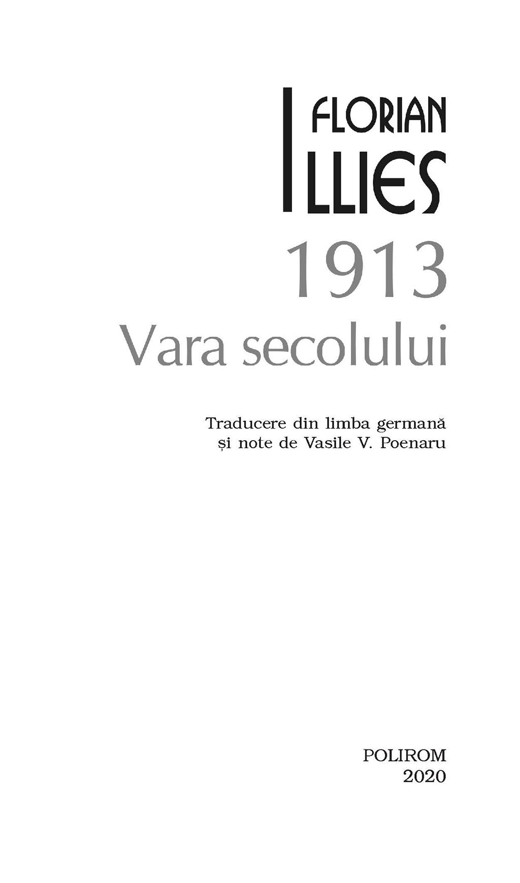 1913. Vara secolului | Florian Illies - 2 | YEO