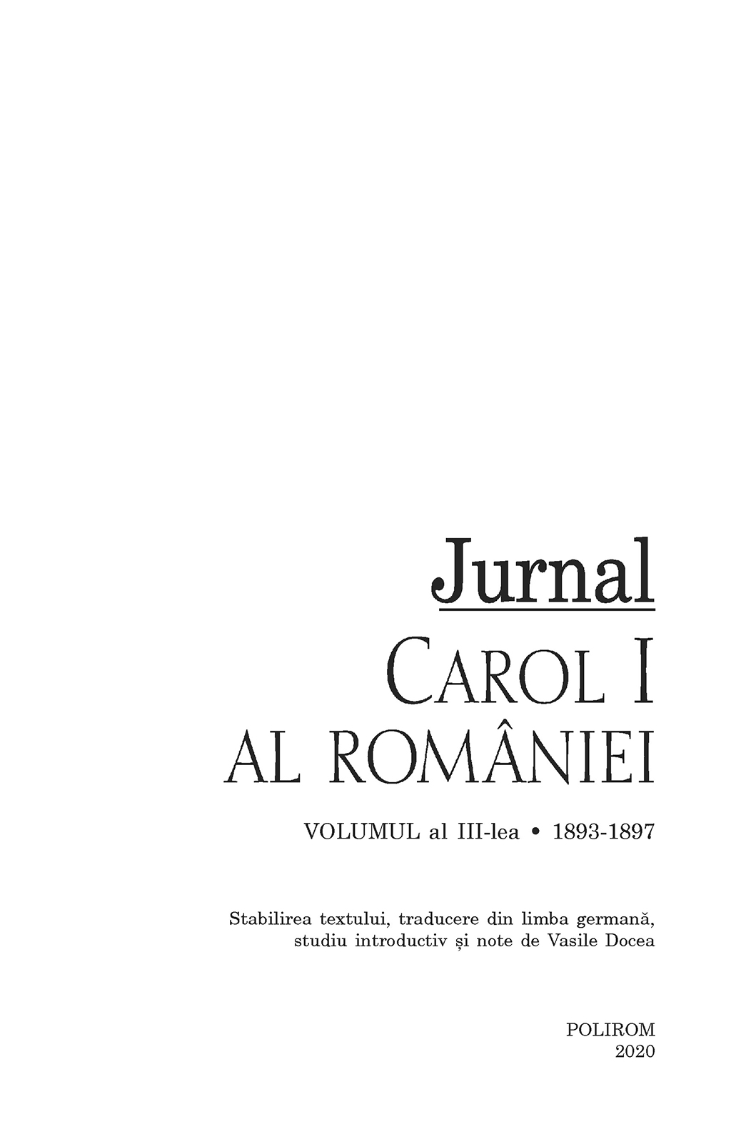 Jurnal. Volumul al III-lea: 1893-1897 | Carol I al Romaniei - 1 | YEO