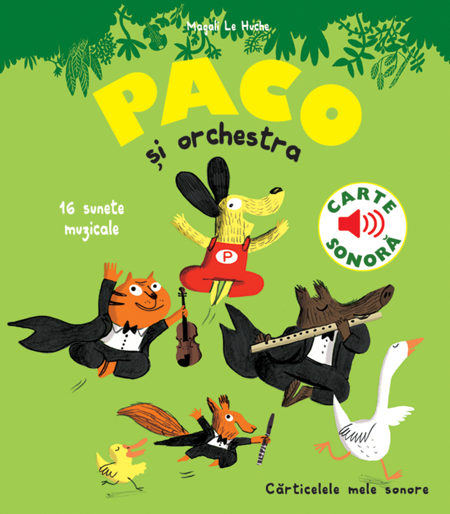 Paco si orchestra – Carte sonora | Magali Le Huche carturesti.ro poza bestsellers.ro