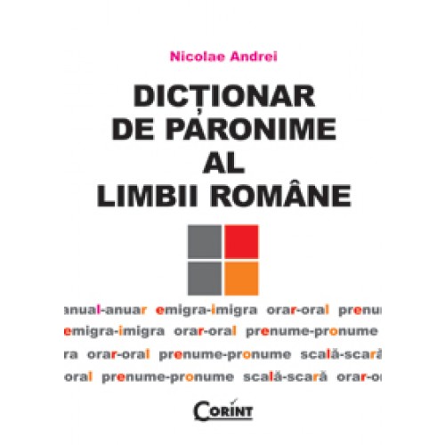 Dictionar De Paronime Al Limbii Romane | Nicolae Andrei