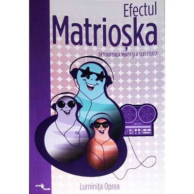 Efectul Matrioska | Luminita Oprea carturesti.ro imagine 2022