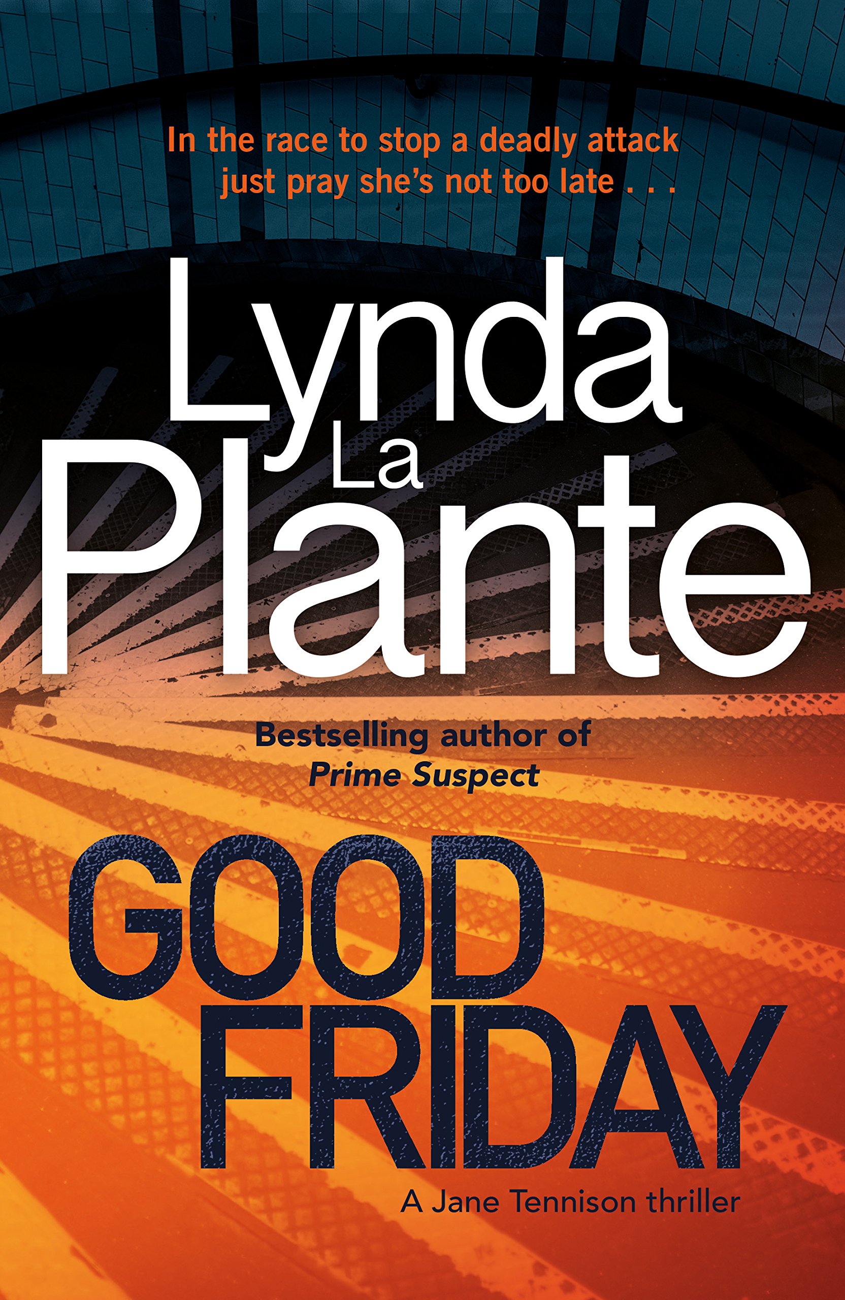 Good Friday : Before Prime Suspect there was Tennison | Lynda La Plante