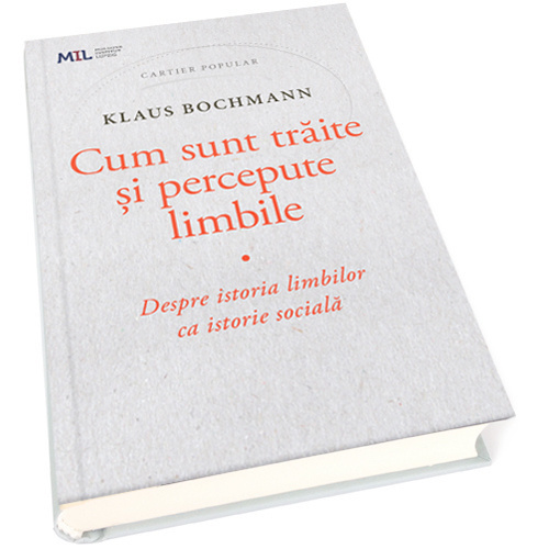 Cum sunt traite si percepute limbile | Klaus Bochmann