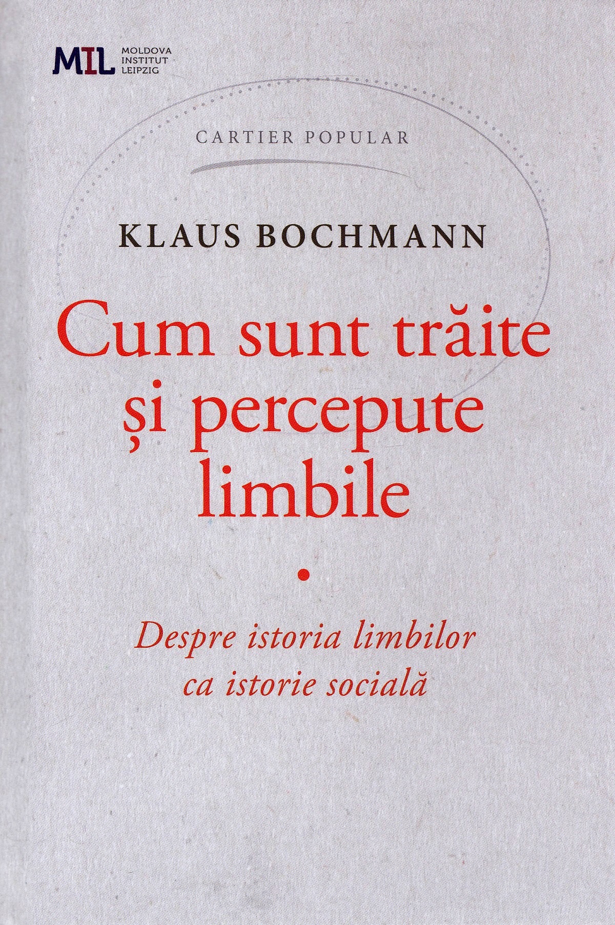  Cum sunt traite si percepute limbile | Klaus Bochmann 