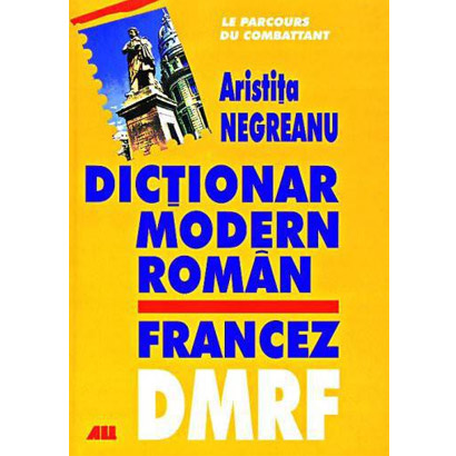 Dictionar Modern Roman-Francez DMRF | Negreanu Aristita