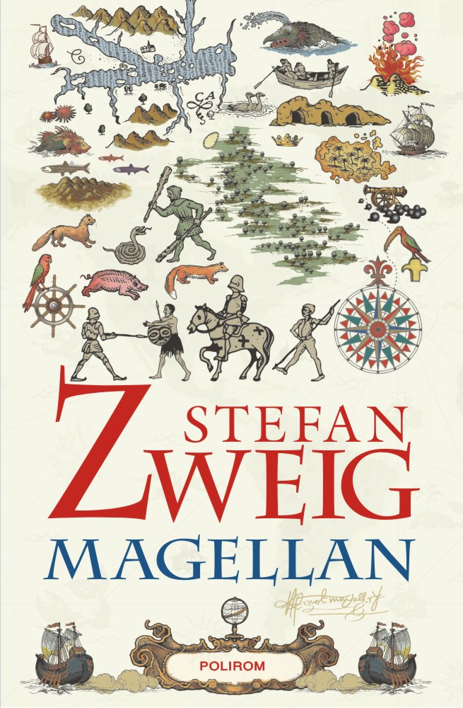 Magellan. Omul si fapta sa | Stefan Zweig Biografii 2022