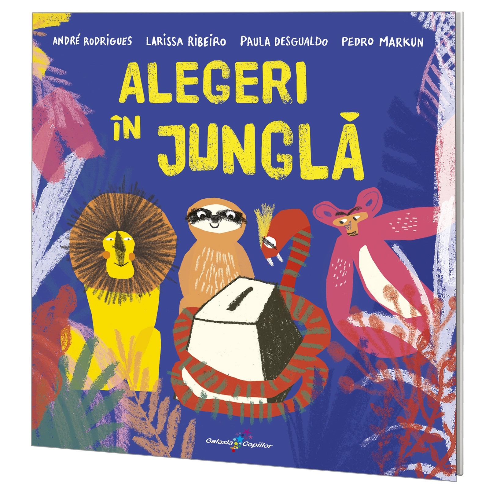 PDF Alegeri in jungla | Andre Rodrigues, Larissa Ribeiro, Paula Desgualdo, Pedro Marku carturesti.ro Carte