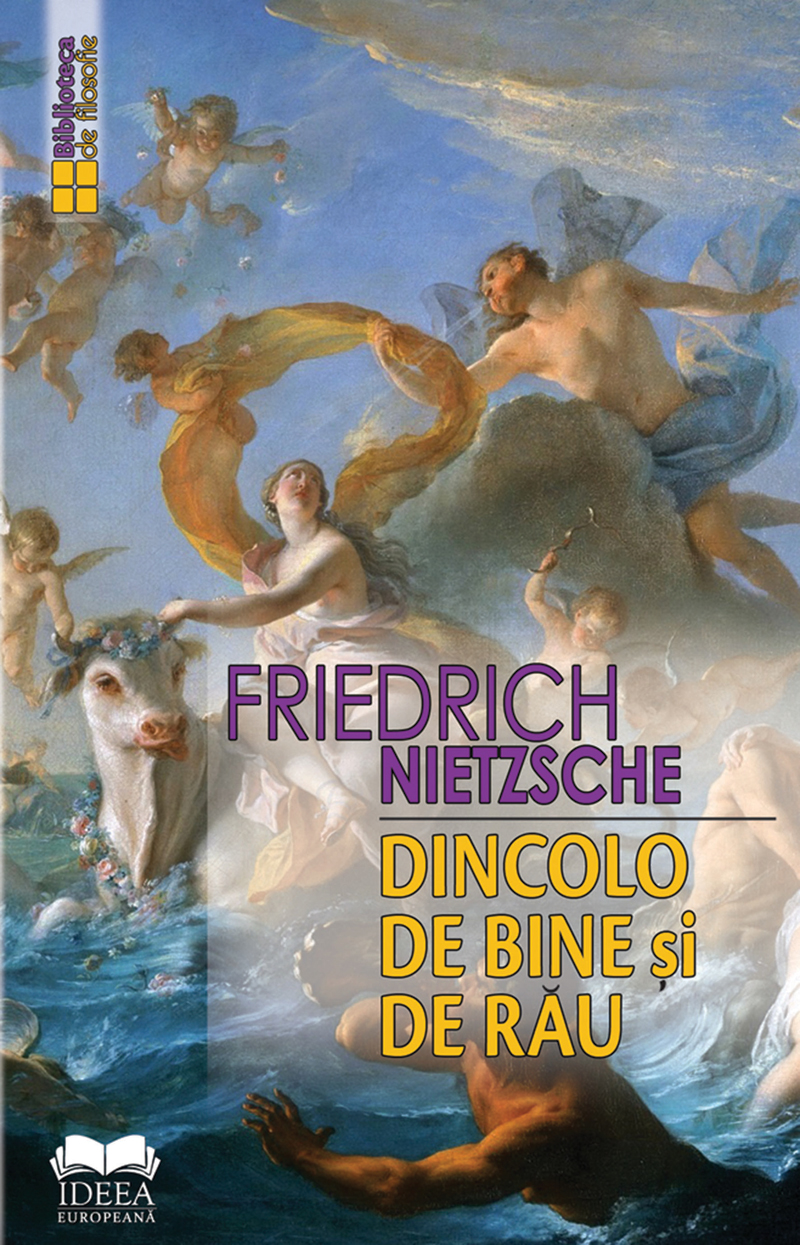 Dincolo de bine si de rau | Friedrich Nietzsche carturesti.ro Carte