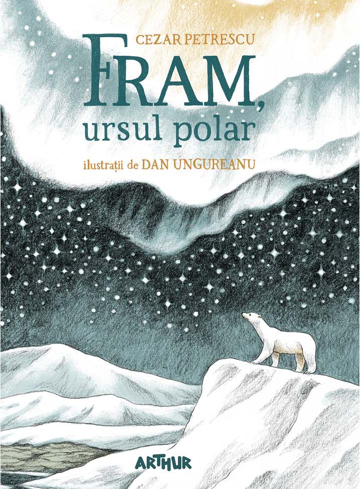 Fram, ursul polar | Cezar Petrescu Arthur Carte