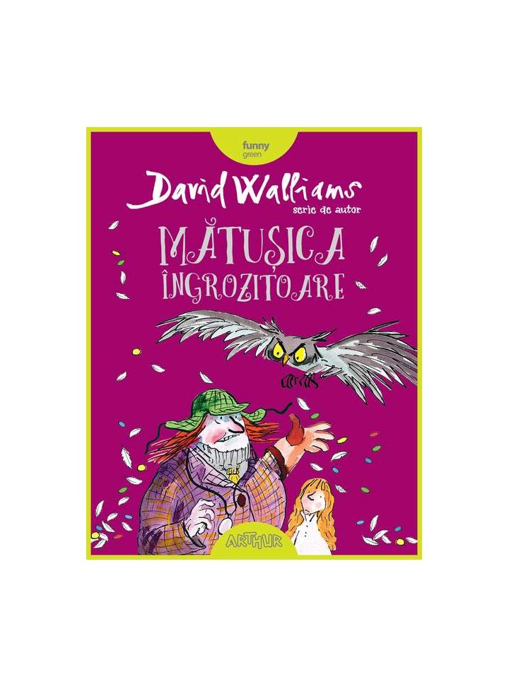 Matusica ingrozitoare | David Walliams