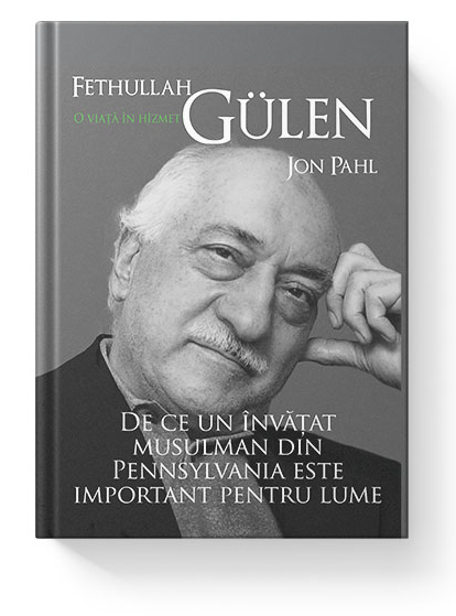 Fethullah Gulen. O viata in hizmet | Jon Pahl