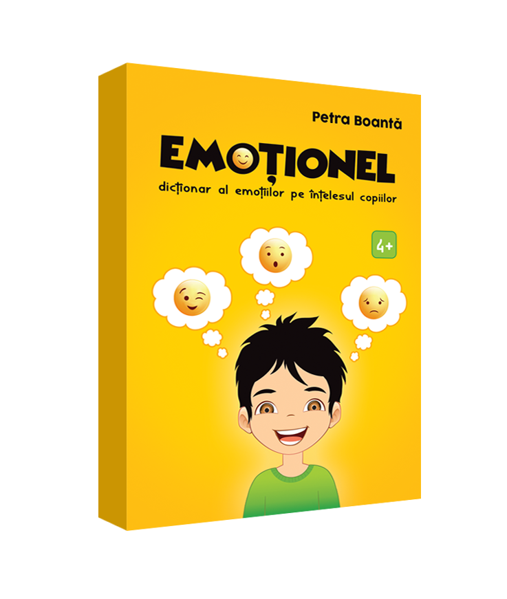Emotionel. Dictionar al emotiilor pe intelesul copiilor | Petra Boanta carturesti 2022